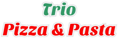Trio Pizza & Pasta