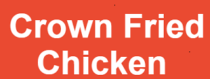Crown Fried Chicken