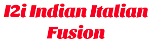 I2i Indian Italian Fusion
