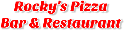 Rocky's Pizza Bar & Restaurant
